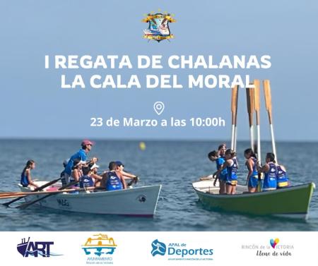 La Cala del Moral celebrará la I Regata de Chalanas el próximo sábado 23 de marzo con presencia de 6 clubes y 32 embarcaciones de la provincia